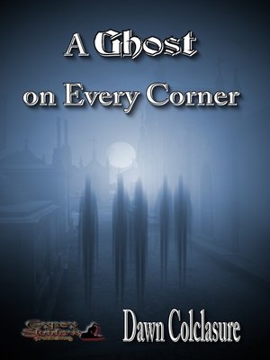 cover image of A Ghost on Every Corner